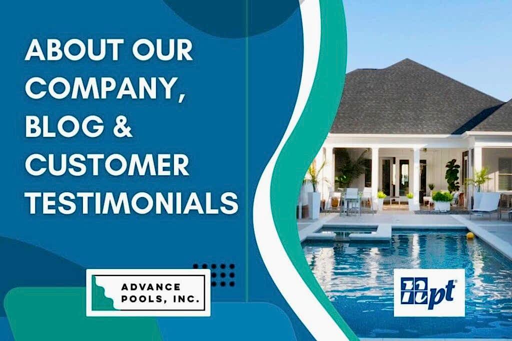 Mega Menu - About Our Company, Blog & Customer Testimonials - Advance Pools